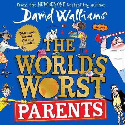 The Worlds Worst Parents - David Walliams