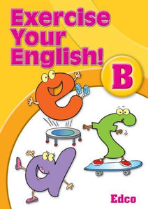 Exercise Your English B - Senior Infants