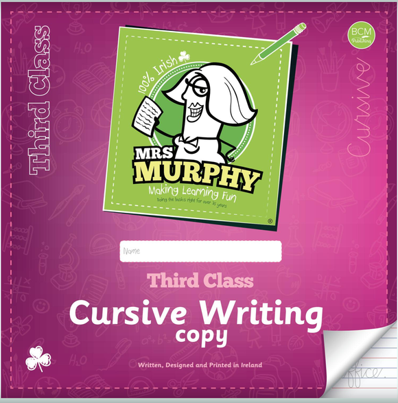 Mrs Murphy Handwriting Copy Third Class