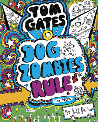 Tom Gates 11 - Dogzombies Rule
