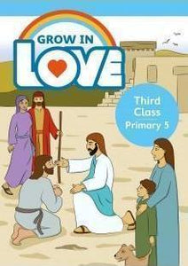 Grow in Love Third Class Primary 5