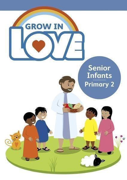 Grow in Love Senior Infants Primary 2