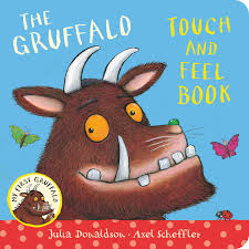 The Gruffalo Touch And Feel Book - Julia Donaldson