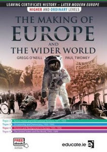 The Making of Europe and The Wider World