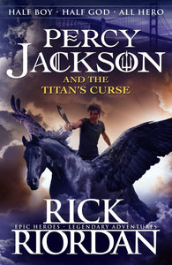 Percy Jackson & The Titan's Curse - Rick Riordan
