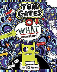 Tom Gates 15 - What Monster?
