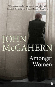 Amongst Women - John McGahern